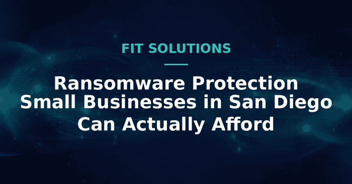 ransomware-protection-small-business-san-diego-hero